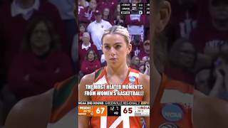 MOST HEATED MOMENTS FROM WOMEN’S BASKETBALL!