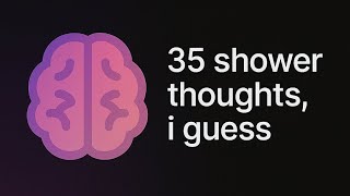 "These 35 Thoughts Will Break Your Brain ✨ 🧠