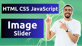 Build an Image Slider with HTML, CSS and JavaScript