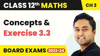 Inverse Trigonometric Functions - Concepts & Exercise 3.3 | Class 12 Maths Chapter 3
