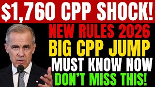 BREAKING: CPP $1,760 Maximum Payment 2026 | New Expansion Rules You Must Know Before It's Too Late!