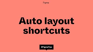 Auto layout shortcuts