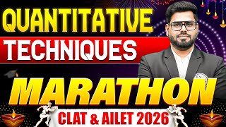 Quantitative Techniques Marathon for CLAT & AILET 2026 🚀 | Most Expected MCQs
