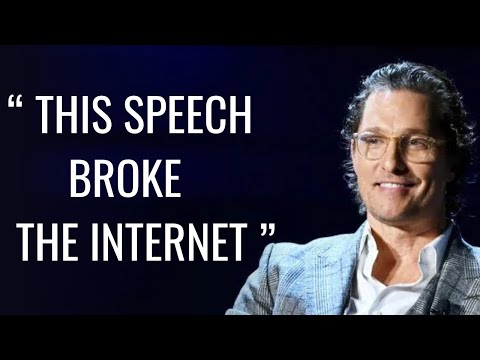 Matthew McConaughey Greatest Speech | BEST Motivation Ever