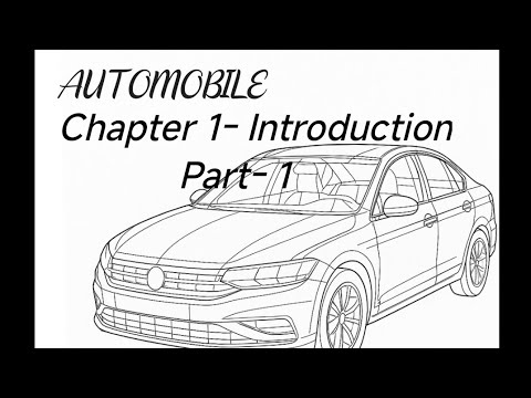 Automobile Introduction-1 ( Definition, components, Frame and Suspension) 