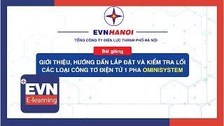 Phần 1: Giới thiệu bài giảng Công tơ điện tử OMNISYSTEM 1 pha OVE -A002