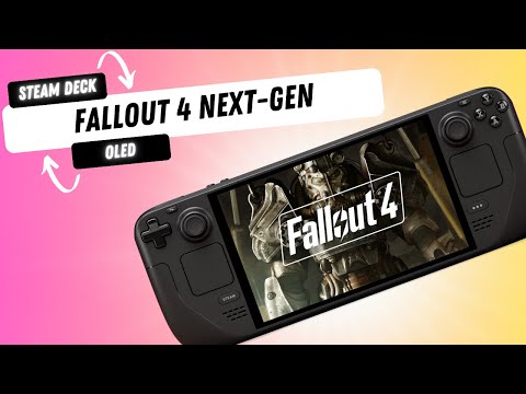 Fallout 4 Next-Gen Steam Deck OLED - Benchmark - Steam OS