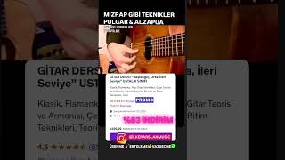 İLERİ SEVİYE GİTAR DERSİ “Pulgar, Alzapua” #gitar #müzik #gitardersi