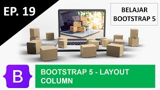 Belajar Bootstrap 5 - Layout - Columns