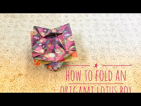 How To Fold An Origami Lotus Box |  No Tape or Glue