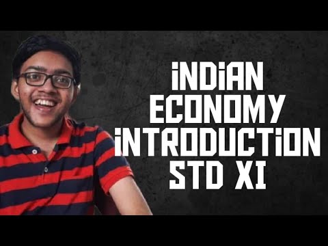 Indian economy (introduction) Std XI