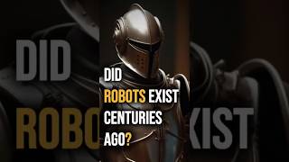Did Robots Exist Centuries Ago? #Robots #LeonardoDaVinci  #AI  #AncientInventions #RobotRevolution