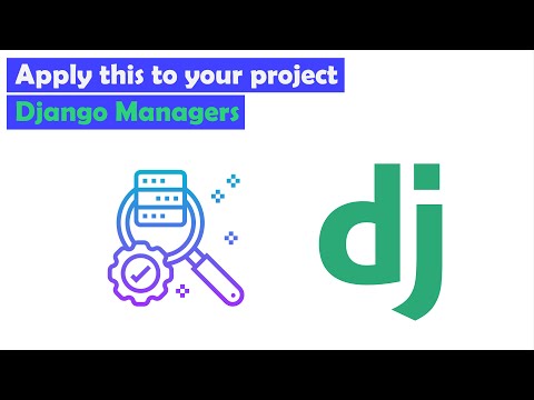 What is Django Managers? | Building custom manager