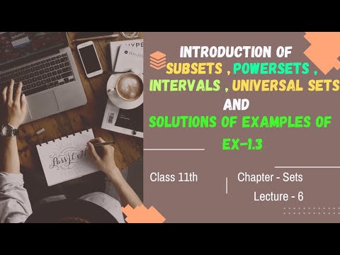 Solution of Examples of Exercise - 1.3  NCERT Lecture - 6 || Class 11th Chapter Sets |