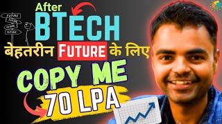 Best Career Opportunities After BTech, High Salary Jobs After BTech, Life Success Journey