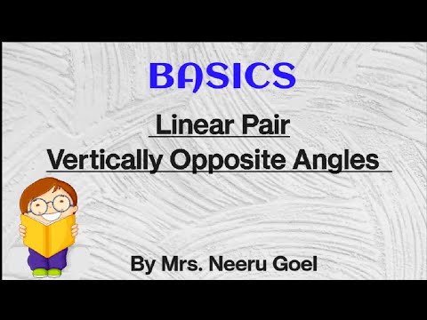 Linear pair and Vertically Opposite Angles