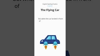 English Reading Practice - The Flying Car - #englishlesson #fy #reading