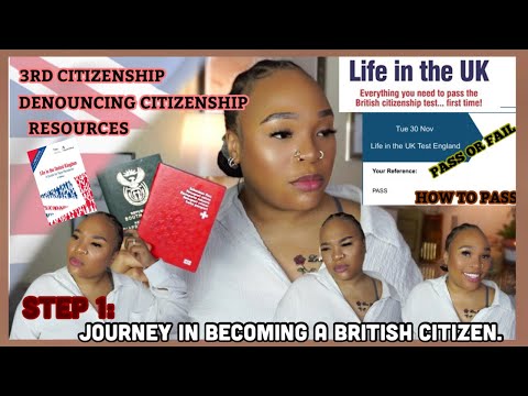 BECOMING A 🇬🇧 CITIZEN-STEP 1: LIFE IN THE UK EXAM |RESOURCES, MULTIPLE NATIONALITIES | HOW TO PASS