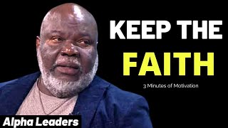 💔Keep The Faith | Motivational Speech | Alpha Leaders