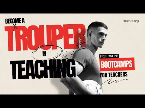 Become a 'TROUPER' in Teaching