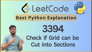 3394. Check if Grid Can Be Cut into Sections | Leetcode Python Solution | Greedy + Sorting