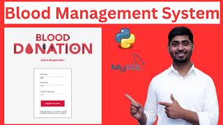 Blood Donation System Using Tkinter and MySQL | Final Year Python Project