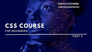 Start Learning CSS Now - Learn Cursor Properties in CSS| CSS tutorial for beginners.