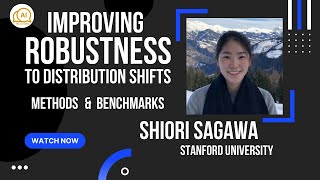 【EP11】Improving Robustness to Distribution Shifts: Methods and Benchmarks