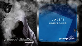 LA[S]i – Homebound (Original Mix) [Sunexplosion]