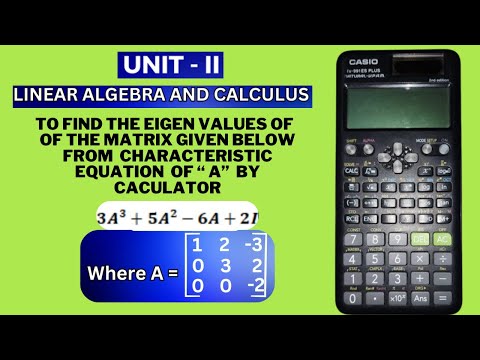 LA&C- find The Eigen Values of the polynomial matrix from characteristic equation of A by calculator