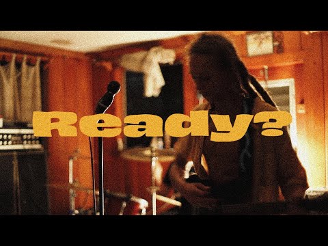 Ready?
