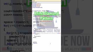 Print Diamond Pattern. #diamondpattern #c++programming #algorithm #loops #patternprinting #coding