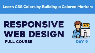 Day-9 | freeCodeCamp - Learn CSS Colors by Building a Set of Colored Markers | @MyCodingChallenges