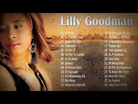 Popurri Lilly Goodman   Al Final, Cúbreme, Yo Sin Ti, Es Tu Amor, Nadie Me Dijo    y Más