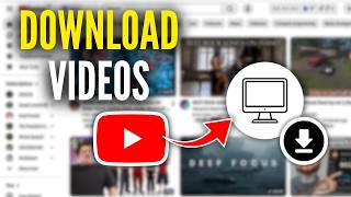 How To Download YouTube Videos