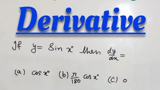 DERIVATIVE OF SINX DEGREES TRICK/Solution in just 3 sec /DIFFERENTIATION SHORTCUT  DerivativeTricks