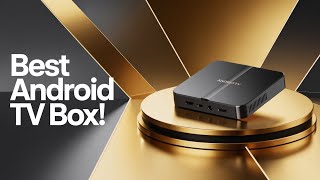 Best Android TV Box 2025 | Best Streaming Device 2025