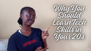 Why You Should Learn Tech Skills in Your 20s