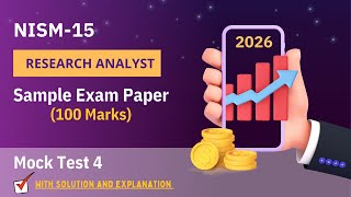 NISM Research Analyst Exam | 2026 | Mock Test 4 | Sample Exam Paper