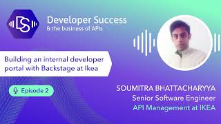 Developer Success Podcast | Interview with Soumitra Bhattacharyya | Episode 2