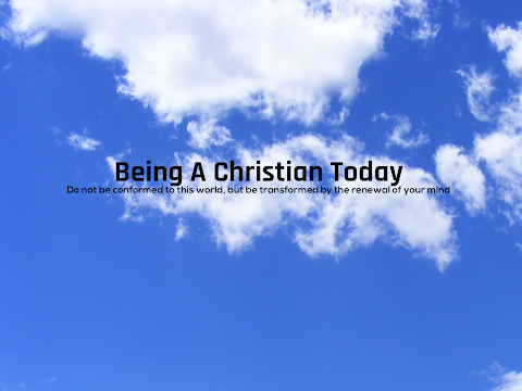 Being A Christian Today Live Stream