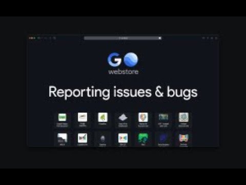 Submitting bugs and Use Cases on Chromium | Part 3 of Go Web Store