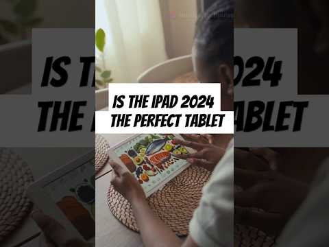 Meet the Apple iPad 2024 : The M4 Excellence