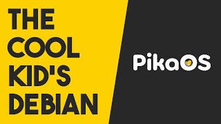 First Look at PikaOS - Debian But Newer
