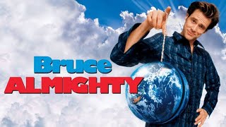 Bruce Almighty (2003) Movie | Jim Carrey | Morgan Freeman | Jennifer Aniston | Review and Facts