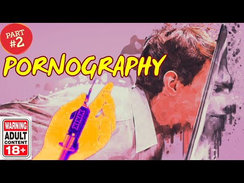 How PORNOGRAPHY impacts your BRAIN