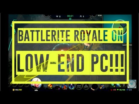 Battlerite Royale Gameplay#1 For Low-End PC!!!