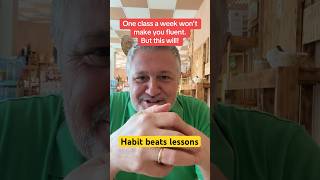 ⭐ Habit Beats Lessons — How to Build Real English Fluency