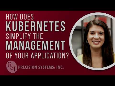 How Does Kubernetes Simplify the Management of Your Application?