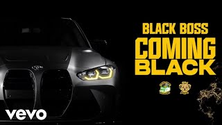 Black Boss - COMING BLACK (Official Audio)